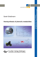 Hemisynthesis of phenolic metabolites