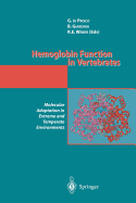 Hemoglobin Function in Vertebrates: Molecular Adaptation in Extreme and Temperate Environments