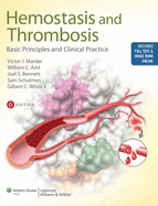 Hemostasis and Thrombosis with Access Code: Basic Principles and Clinical Practice