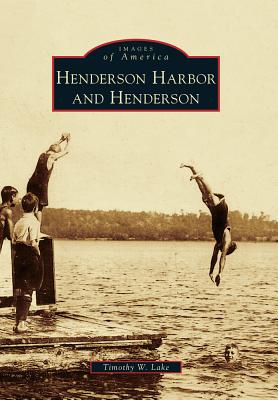 Henderson Harbor and Henderson - Lake, Timothy W