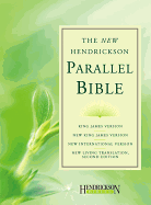 Hendrickson Parallel Bible-PR-KJV/NKJV/NIV/NLT