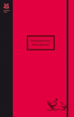 Henkeeping Notebook - Eastoe, Jane, and National Trust