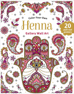 Henna: Coloring Book: Color-Your-Own Gallery Wall Art
