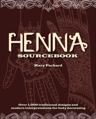 Henna Sourcebook - Packard, Mary, and Kwei, Eleanor (Designer)