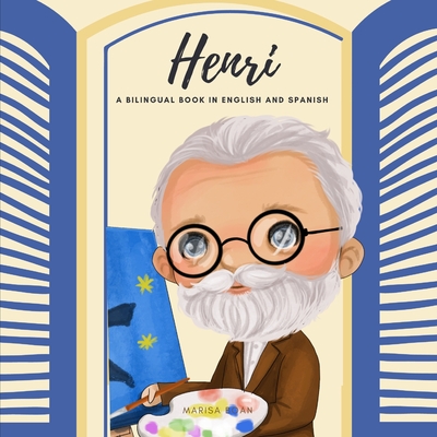 Henri: Henri Matisse - A Bilingual Books in English and Spanish - Boan, Marisa