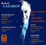 Henri Lazarof: Four Works for Chamber Ensembles