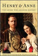Henry and Anne: The Lovers Who Changed History - Chris W. Mitchell