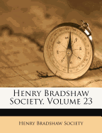 Henry Bradshaw Society, Volume 23