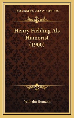 Henry Fielding ALS Humorist (1900) - Homann, Wilhelm