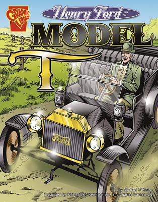Henry Ford and the Model T - O'Hearn, Michael
