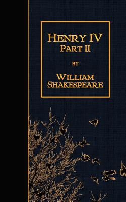 Henry IV Part 2 - Shakespeare, William