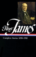 Henry James: Complete Stories Vol. 5 1898-1910 (LOA #83)