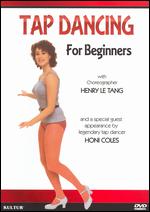 Henry le Tang: Tap Dancing for Beginners with Henry le Tang - 