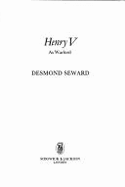 Henry V as Warlord - Seward, Desmond