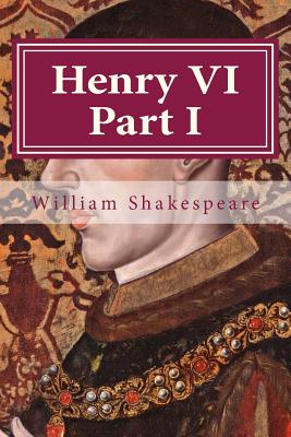 Henry VI Part I - Hollybook (Editor), and Shakespeare, William