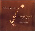 Henryk Górecki: String Quartet No. 3