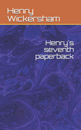Henry's seventh paperback