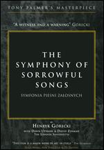 Henyrck Gorecki: Symphony of Sorrowful Songs - Tony Palmer
