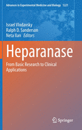Heparanase: From Basic Research to Clinical Applications