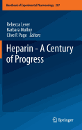 Heparin - A Century of Progress