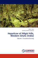 Hepaticae of Nilgiri Hills, Western Ghats (India)