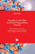 Hepatitis A and Other Associated Hepatobiliary Diseases