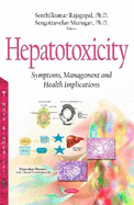 Hepatotoxicity: Symptoms, Management & Health Implications