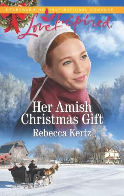 Her Amish Christmas Gift - Kertz, Rebecca