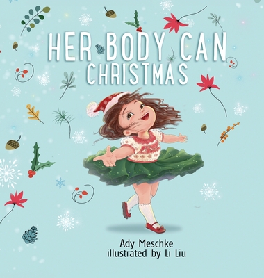 Her Body Can Christmas - Meschke, Ady