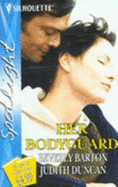 Her Bodyguard: Whitelaw's Wedding / The Renegade and the Heiress