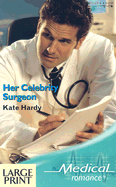 Her Celebrity Surgeon - Hardy, Kate