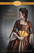 Her Country Gentleman (Timeless Georgian Collection)