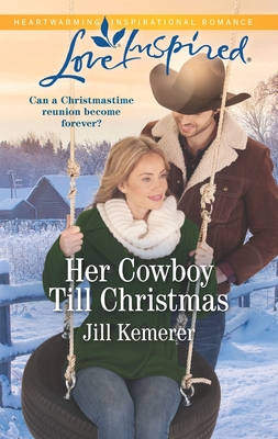 Her Cowboy Till Christmas - Kemerer, Jill