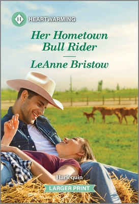 Her Hometown Bull Rider - Bristow, Leanne