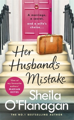 Her Husband's Mistake: Should she forgive him? The No. 1 Bestseller - O'Flanagan, Sheila