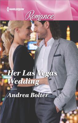 Her Las Vegas Wedding - Bolter, Andrea