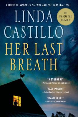 Her Last Breath: A Kate Burkholder Novel - Castillo, Linda