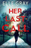 Her Last Call
