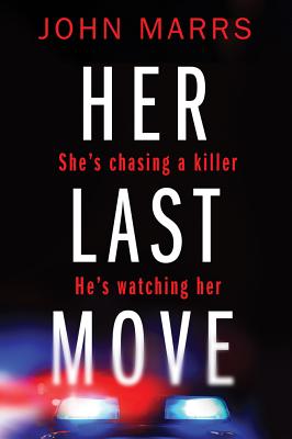 Her Last Move - Marrs, John