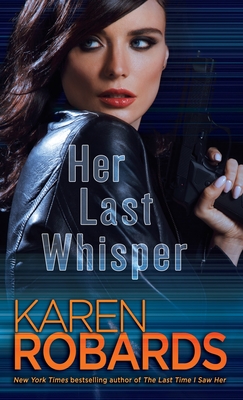 Her Last Whisper - Robards, Karen
