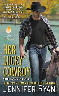 Her Lucky Cowboy: A Montana Men Novel - Ryan, Jennifer