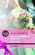 Her Mediterranen Makeover - Baxter, Claire