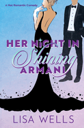 Her Night in Shining Armani: a Mistaken Identity Romantic Comedy (Manhattan Knitters' Club)