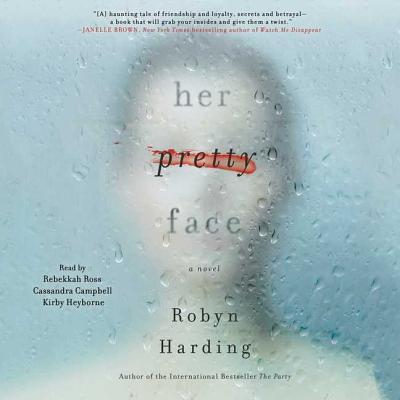 Her Pretty Face - Harding, Robyn, and Campbell, Cassandra (Read by), and Heyborne, Kirby (Read by)