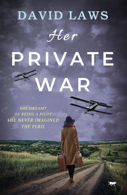 Her Private War - Laws, David