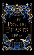 Her Psycho Beasts