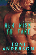 Her Risk To Take: A Western Romantic Suspense Christmas Novella