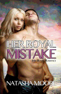 Her Royal Mistake