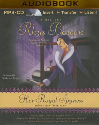 Her Royal Spyness - Bowen, Rhys, and Kellgren, Katherine (Read by)