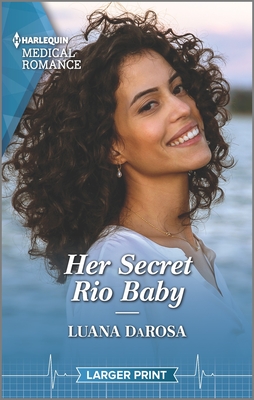 Her Secret Rio Baby - Darosa, Luana